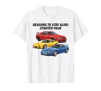 JDM Car Funny Cars Graphic Reasons To Stay Alive Maglietta