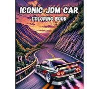 JDM Coloring Book for Kids, Teens, and Adults: 30 Pages of Japanese Sports Cars, Drifting Scenes, and Manga-Style Designs for Car Enthusiasts