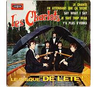 Je Chante En Attendant Que Ã‡a Sèche / Say What I Say / Je Suis Trop Beau / Y'A Plus De D'Vodka