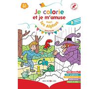 Je colorie et je m'amuse avec les Alphas: Après l'école