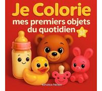 Je colorie mes premiers objets du quotidien