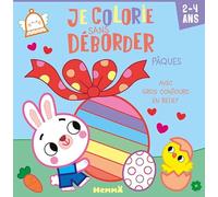 Je colorie sans déborder (2-4 ans) - Pâques - Avec gros contours en relief
