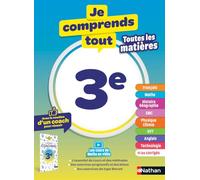 Je comprends tout - tout en un 3ème: Toutes les matières