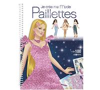Je crée ma mode Paillettes: + de 100 stickers