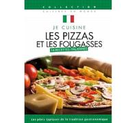 Je Cuisine Italien - Les Pizzas et les Fougasses - Vol 2