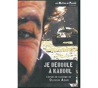 Je déboule à Kaboul