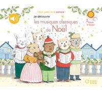 Je découvre les musiques classiques de Noël