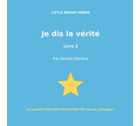 Je dis la vérité