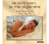 Je Dors Bien, Je Me Régénère - Sophrologie