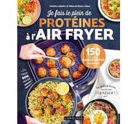 Je fais le plein de protéines à l'Air Fryer