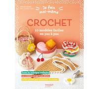Je fais moi-même : Crochet