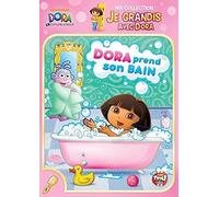 Je Grandis Avec Dora, Vol. 10 : Dora Prend Son Bain [Edizione: Francia]