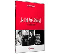 Je l'ai été 3 Fois