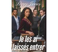 Je les ai laissés entrer: Une romance de harem inversé entre étudiants et professeurs