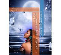 Je m’aime c’est le plus important TOME 2: Reprendre le pouvoir sur sa propre vie intérieure