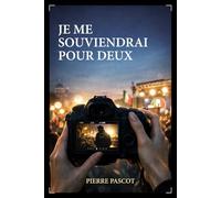 Je me souviendrai pour deux