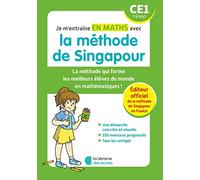 Je m'entraîne en maths avec la méthode de Singapour CE1