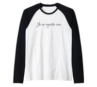 Je Ne Regrette Rien Non rimpiango Nulla Maglia con Maniche Raglan