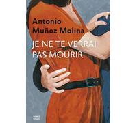 Je ne te verrai pas mourir