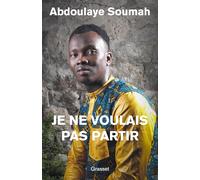 Je ne voulais pas partir: Avec Thomas-Louis Novillo