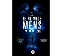 Je ne vous mens (presque) pas: Le mensonge sous l'angle du judaïsme