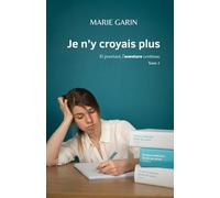 Je n'y croyais plus: Et pourtant, l'aventure continue.