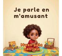 Je parle en m'amusant, Mwen pale nan jwe