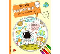 Je parle Marocain avec monsieur Carré 1: Apprendre le Darija , Dialecte Marocain (Édition bilingue)