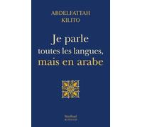 Je parle toutes les langues, mais en arabe