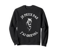 Je Peux PAS J'Ai Cheval Humour Regalo Drôle Uomo e Donna Felpa