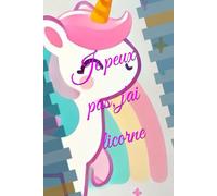 Je peux pas, j'ai licorne