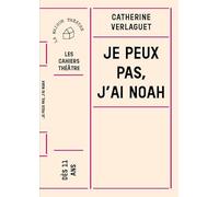 Je peux pas j'ai Noah