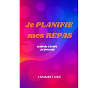 Je planifie mes repas: gain de temps économie