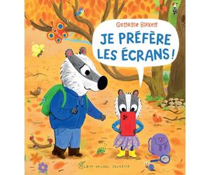 Je préfère les écrans !