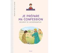 Je prépare ma confession: Document de l'accompagnateur