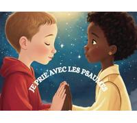JE PRIE AVEC LES PSAUMES