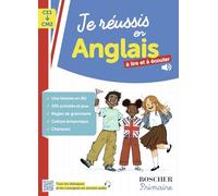 Je réussis en anglais CE1-CM2: A lire et à écouter