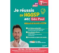 Je réussis en HGGSP avec GéoPaul Tle générale spécialité: La méthode qui fait la différence !