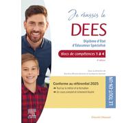 Je réussis le DEES. Diplôme d'État d'éducateur spécialisé: Blocs de compétences 1 à 4