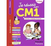 Je reussis mon cm1 (n.e. 2025): Nouvelle édition 2025