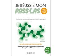 Je réussis mon PASS & LAS: Tous les secrets du Parcours Accès Spécifique Santé