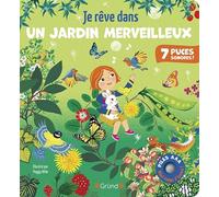 Je rêve dans un jardin merveilleux