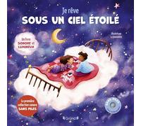 Je rêve sous le ciel étoilé