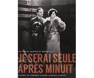 Je serai seule après minuit