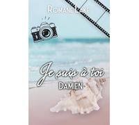 Je suis à toi: Damien