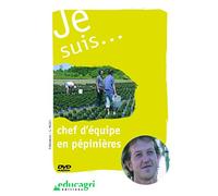 Je Suis... Chef d'Equipe en Pepiniere