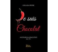 Je suis chocolat. Antologia di racconti