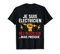 Je Suis électricien PAS magicien Maglietta