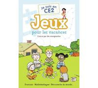 Je suis en CE2: Mes jeux pour les vacances