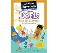 Je suis en maternelle chez les grands GS: Petits défis pour les vacances